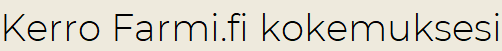Kerro Farmi.fi kokemuksesi